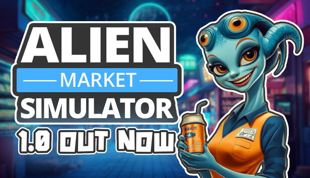 Alien Market Simulator – Alien Market Simulator guide