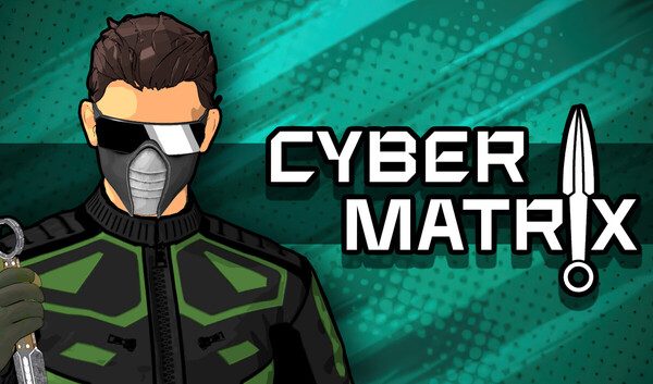 CYBERMATRIX – CYBERMATRIX beginner guide