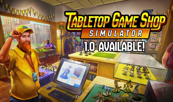 Tabletop Game Shop Simulator – Tabletop Game Shop Simulator