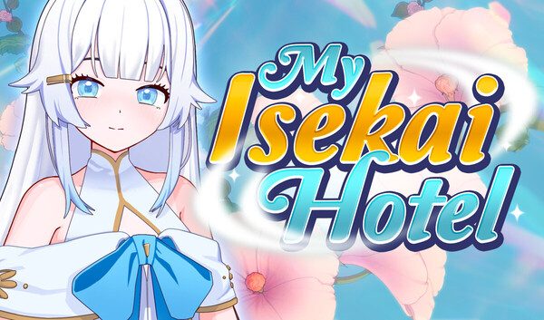 My Isekai Hotel – My Isekai Hotel starter guide