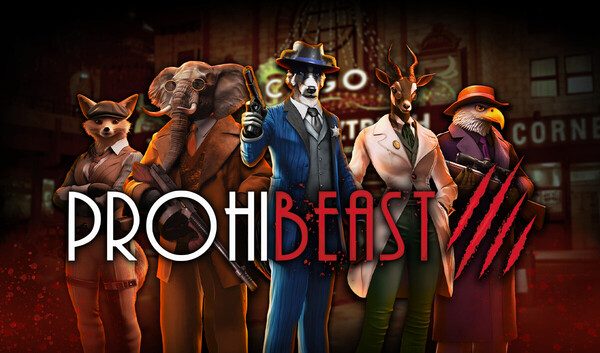 PROHIBEAST – Prohibeast Starter Guide