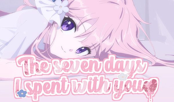 The seven days i spent with you – The Seven Days I Spent With You gameplay strategies