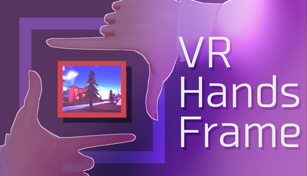 VRHandsFrame – vrhandsframe beginner guide