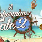 A Fisherman's Tale 2 — header image