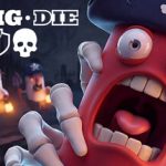 Dig, Dig, Die" poster with a cartoon character expressing shock and a pirate theme