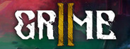 Grime II poster with a colorful background and text that reads "GAME