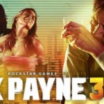 Max Payne 3 PC game cover art featuring characters and a cityscape